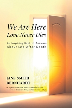 Paperback We Are Here: Love Never Dies Book