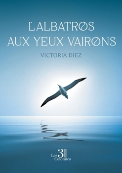 Paperback L'albatros aux yeux vairons [French] Book