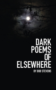 Paperback Dark Poems of Elsewhere Book