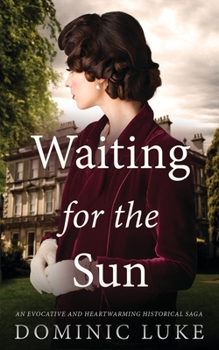 Paperback WAITING FOR THE SUN an evocative and heartwarming historical saga Book