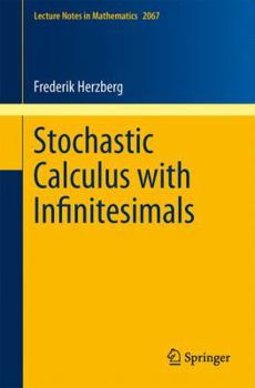 Paperback Stochastic Calculus with Infinitesimals Book