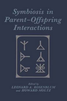 Paperback Symbiosis in Parent-Offspring Interactions Book