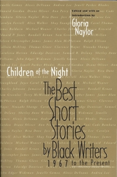 Paperback Children of the Night: The Best Short Stories by Black Writers, 1967 to Present Book
