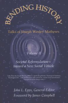 Paperback Bending History: Vol II Societal Reformulation-Toward a New Social Vehicle Book