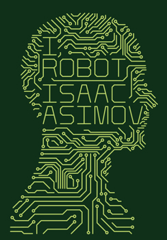 I, Robot - Book #1 of the Greater Foundation Universe