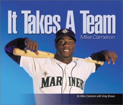 Hardcover It Takes a Team: Mike Cameron Book