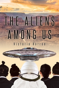Paperback The Aliens Among Us Book