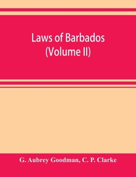 Laws of Barbados (Volume II)