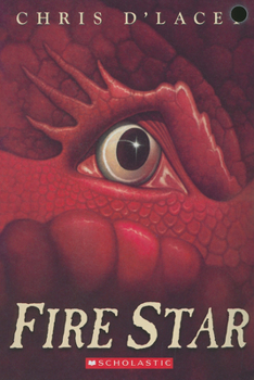Fire Star - Book #3 of the Last Dragon Chronicles