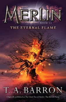 The Eternal Flame - Book #11 of the Merlin