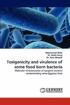 Paperback Toxigenicity and Virulence of Some Food Born Bacteria Book