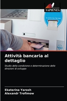 Paperback Attività bancaria al dettaglio [Italian] Book