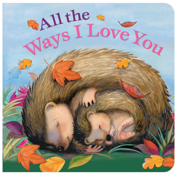 Board book All the Ways I Love You Mini Book