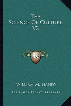 Paperback The Science Of Culture V2 Book