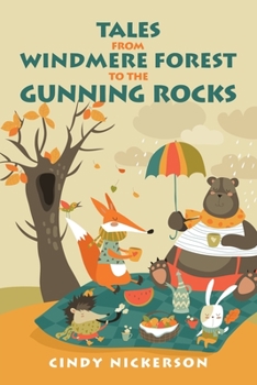 Paperback Tales from Windmere Forest to the Gunning Rocks Book