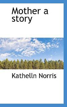 Paperback Mother a Story Book