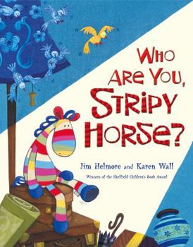 Paperback Who Are You, Stripy Horse? Book