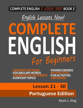 Paperback English Lessons Now! Complete English For Beginners Lesson 21 - 30 Portuguese Edition Book