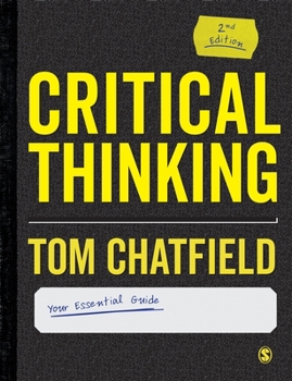 Paperback Critical Thinking: Your Guide to Effective Argument, Successful Analysis and Independent Study Book