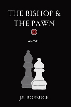 The Bishop & The Pawn