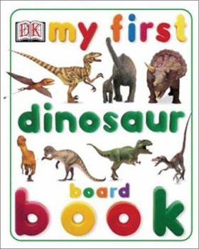 Board book My First Dinosaur Board Book