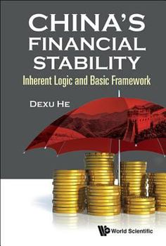 Hardcover China's Financial Stability: Inherent Logic and Basic Framework Book