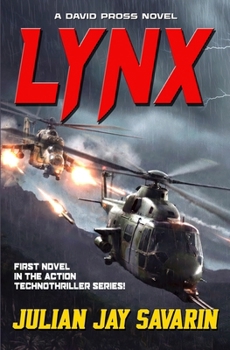 Lynx: A David Pross Technothriller
