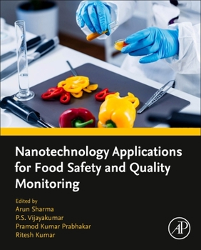 Paperback Nanotechnology Applications for Food Safety and Quality Monitoring Book