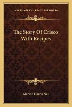 Paperback The Story Of Crisco With Recipes Book