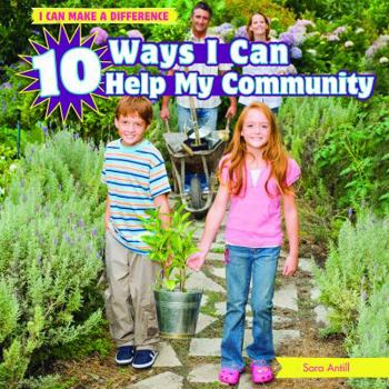 Library Binding 10 Ways I Can Help My Community Book
