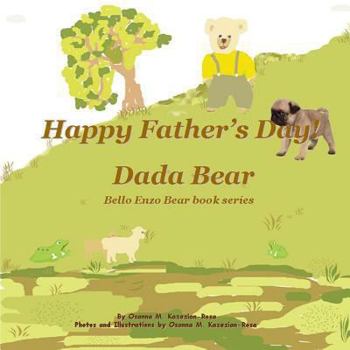 Paperback Happy Father's Day! Dada Bear Book