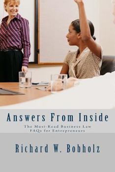 Paperback Answers from Inside: The Must Read Business Law FAQs for Entrepreneurs Book