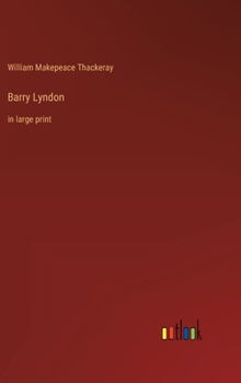 Hardcover Barry Lyndon: in large print Book