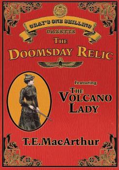 Paperback The Doomsday Relic: A Volcano Lady Serial Book