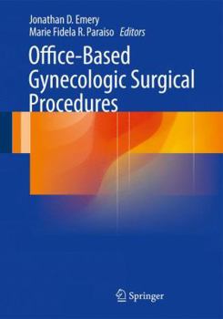Paperback Office-Based Gynecologic Surgical Procedures Book