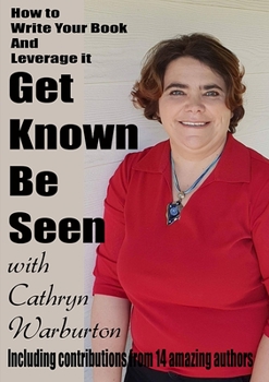 Paperback Get Known Be Seen with Cathryn Warburton Book
