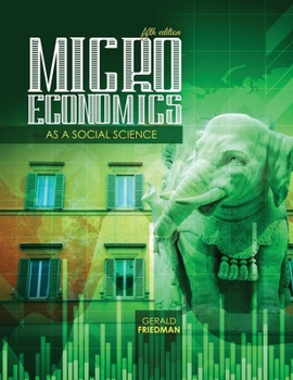 Hardcover Microeconomics as a Social Science Book