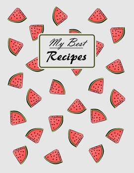 Paperback My Best Recipes: Write down your beloved recipes and create your own cookbook. 120 recipe notebook. Organize your favourite dishes. Ori Book