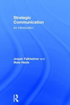 Hardcover Strategic Communication: An Introduction Book