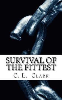 Paperback Survival of the Fittest: Do you have the will to survive? Book