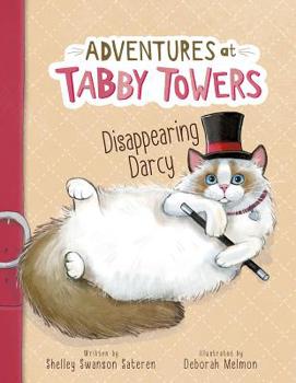 Disappearing Darcy - Book #2 of the Adventures of Tabby Towers