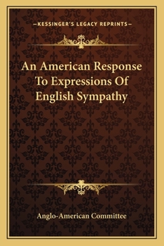 Paperback An American Response To Expressions Of English Sympathy Book