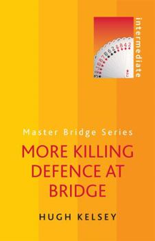 Paperback More Killing Defence at Bridge Book