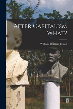 Paperback After Capitalism What? Book