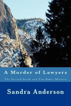 Paperback A Murder of Lawyers: The Second Steph and Tim Baker Mystery Book