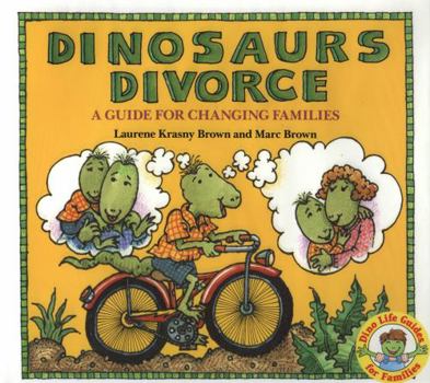 Hardcover Dinosaurs Divorce!: A Guide for Changing Families Book