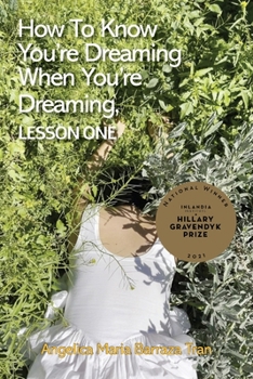 Paperback How to Know You're Dreaming When You're Dreaming, lesson one Book