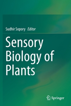 Sensory Biology of Plants