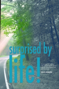 Paperback Surprised By Life Book