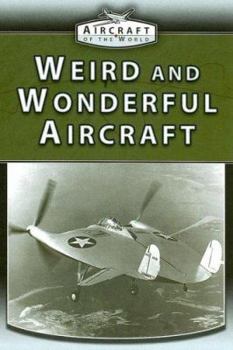 Library Binding Weird and Wonderful Aircraft Book